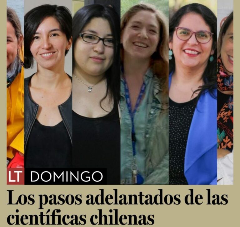 LT Domingo | «Los pasos adelantados de las científicas chilenas»